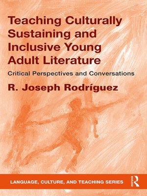 cover image of Teaching Culturally Sustaining and Inclusive Young Adult Literature
